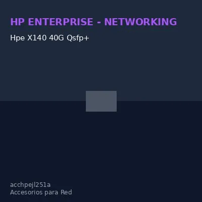 Hpe X140 40G Qsfp+