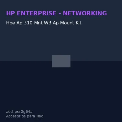 Hpe Ap-310-Mnt-W3 Ap Mount Kit
