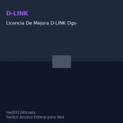 Licencia De Mejora D-LINK Dgs-3120-24Tc-Se-Lic, 3Meses, Administración Y Seguridad. @