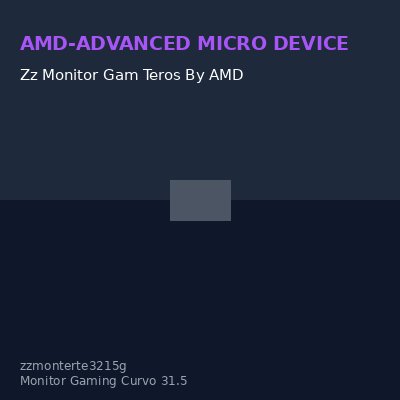 Zz Monitor Gam Teros By AMD